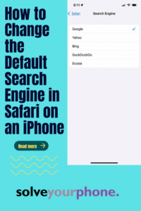How to Chnage the Default Search Engine in Safari on an iPhone 13